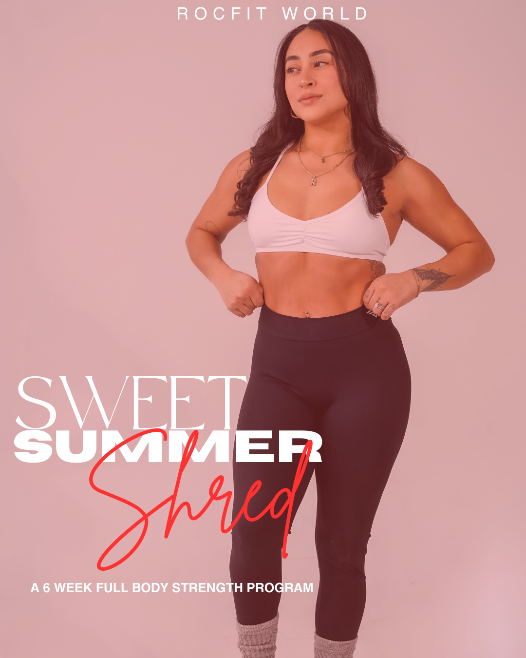 SWEET SUMMER SHRED Program