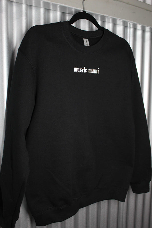 Muscle Mami Sweatshirt