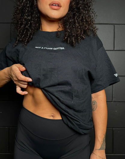 Not a Quitter Tee